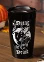 Dying for a Drink Double Walled Mug
